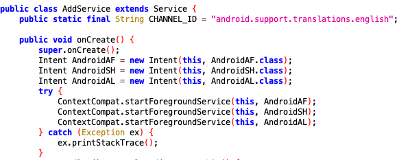 Figure 3. The AddService class starts AndroidAF, AndroidSH, AndroidAL classes as foreground services using the startForegroundService method